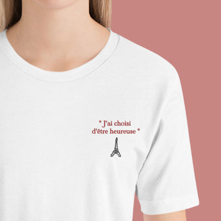 Liberté Chérie™ | <b>T-shirt Féministe Brodé J'ai Choisi D'être Heureuse</b>